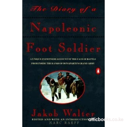 The Diary of a Napoleonic Footsoldier