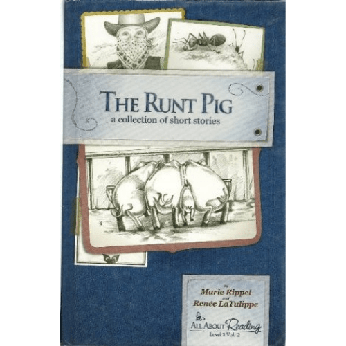The Runt Pig A Collection of Short Stories (All About Reading Level 1 Vol. 2)
