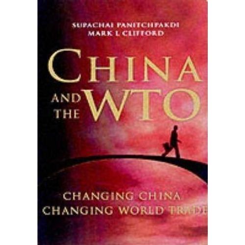 China and the WTO : Changing China, Changing World Trade