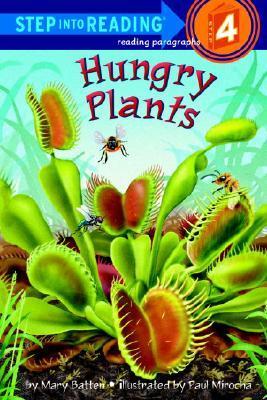 Step into Reading Step 4: Hungry Plants
