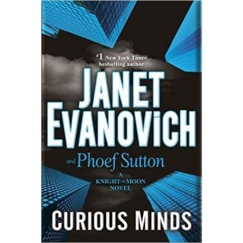 Curious Minds : A Knight and Moon Novel