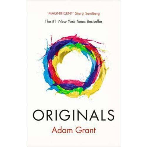 Originals : How Non-conformists Change the World