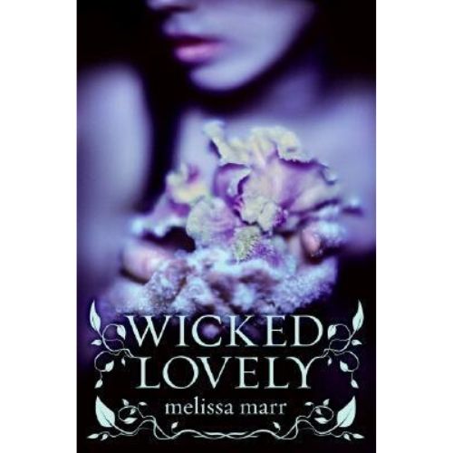 Wicked Lovely #1: Wicked Lovely