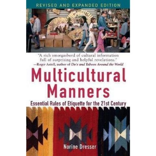 Multicultural Manners : Essential Rules of Etiquette for the 21st Century