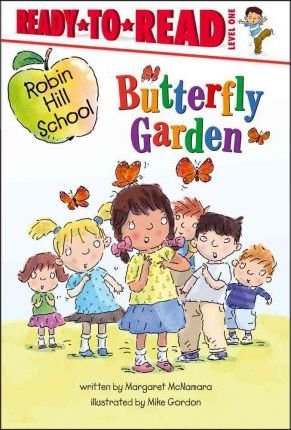 Ready to Read Level 1: Butterfly Garden