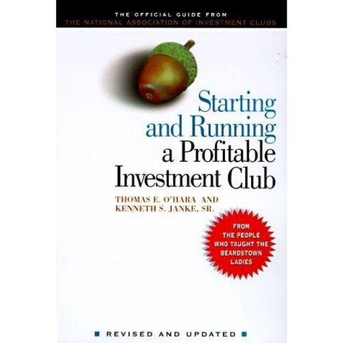 Starting and Running a Profitable Investment Club