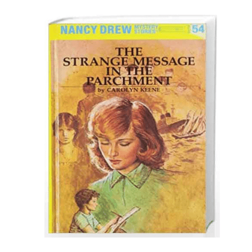 Nancy Drew #54 : The Strange Message in the Parchment