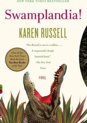 Swamplandia! By Karen Russell