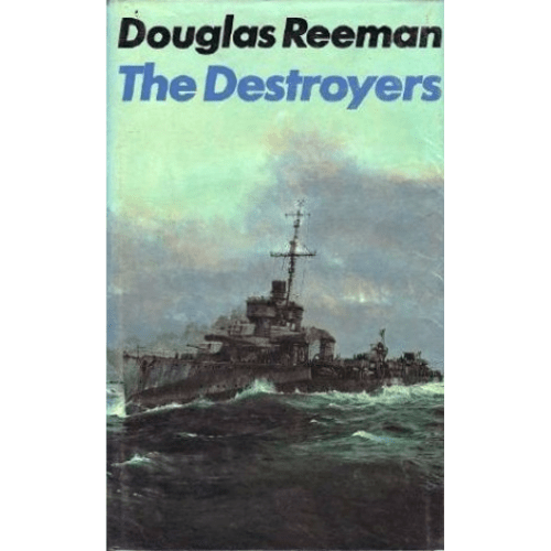 The Destroyers by Douglas Reeman