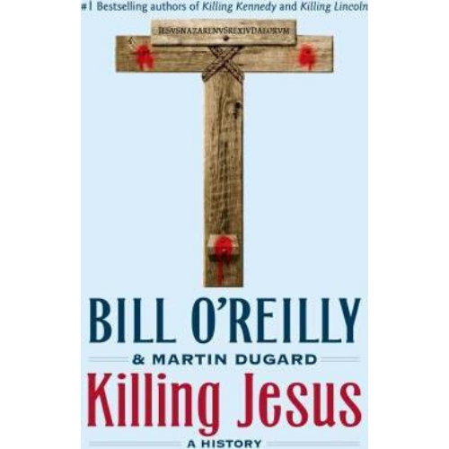 Killing Jesus : A History