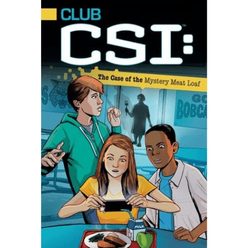 Club CSI #1: The Case of the Mystery Meat Loaf