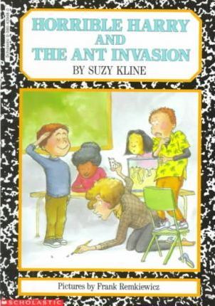 Horrible Harry #3: Horrible Harry and the Ant Invasion