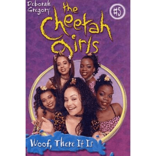 The Cheetah Girls #5 : Woof, There it is