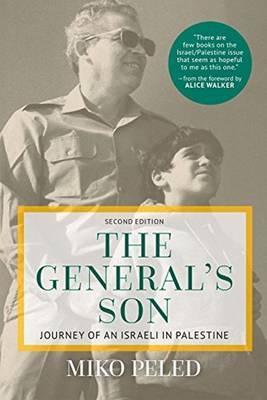 The General's Son : Journey of an Israeli in Palestine