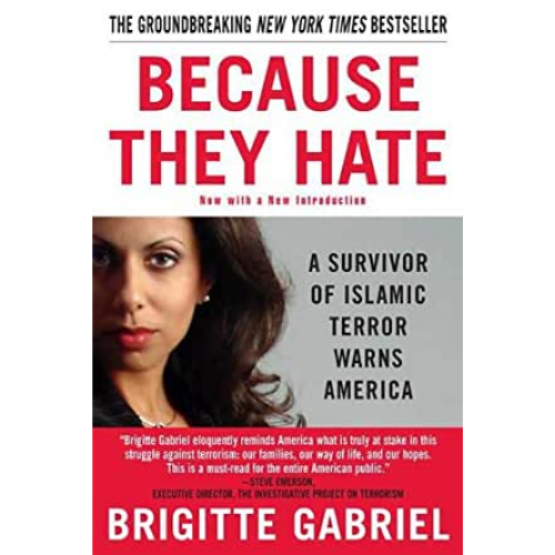 Because They Hate : A Survivor of Islamic Terror Warns America