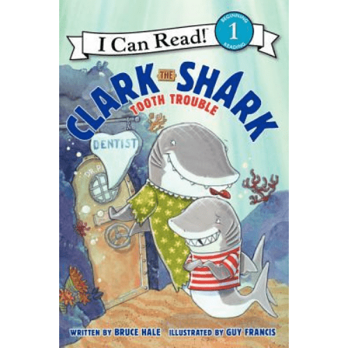 I Can Read Level 1: Clark the Shark: Tooth Trouble