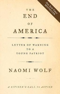 The End of America : Letter of Warning to a Young Patriot