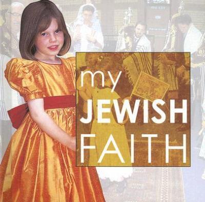 My Jewish Faith by Anne Clark