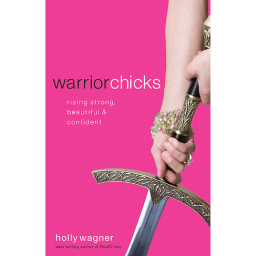 Warrior Chicks : Rising Strong, Beautiful and Confident