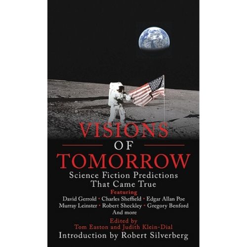 Visions of Tomorrow : Science Fiction Predictions that Came True