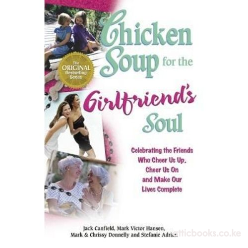 Chicken Soup for the Girlfriends Soul