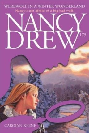Nancy Drew Mystery Stories #175: Werewolf in a Winter Wonderland
