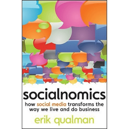 Socialnomics : How Social Media Transforms the Way We Live and Do Business