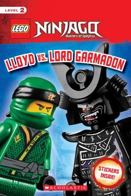 Scholastic Reader Level 2: LEGO NINJAGO Lloyd vs. Lord Garmadon