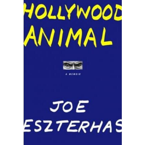 Hollywood Animal : a Memoir