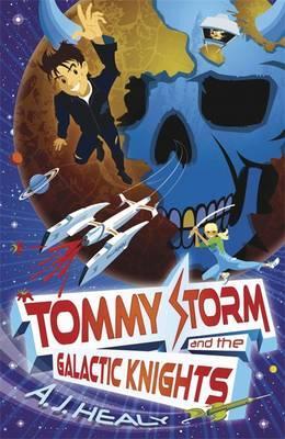 Tommy Storm and the Galactic Knights