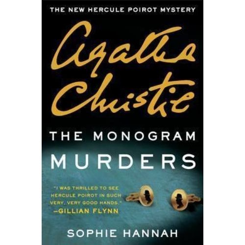 The Monogram Murders : A New Hercule Poirot Mystery