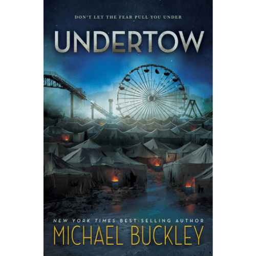 Undertow #1: Undertow by Michael Buckley