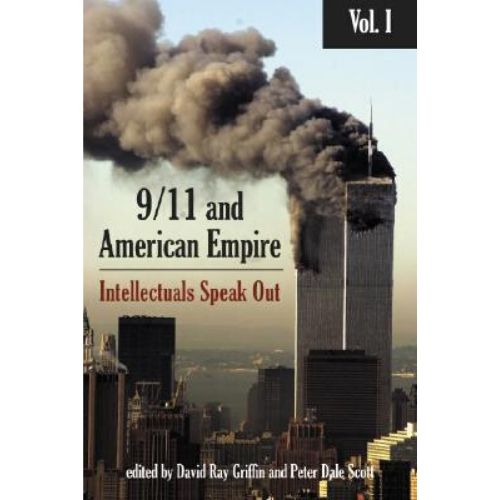9/11 and American Empire : Intellectuals Speak Out