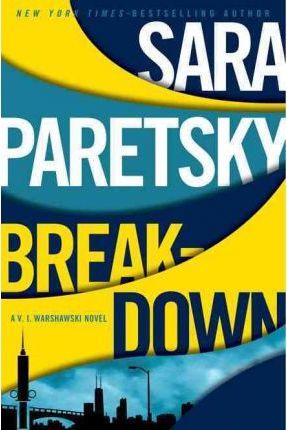 Breakdown by Sara Paretsky
