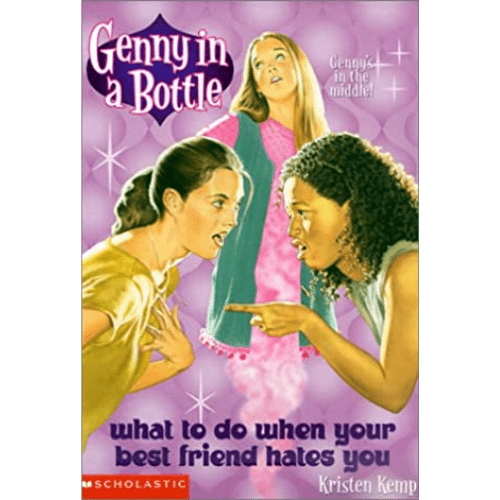 Genny in a Bottle #2: What to Do When Your Best Friend Hates You