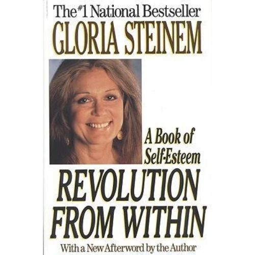 Revolution from within : A Book of Self-Esteem