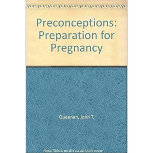 Preconceptions : Preparation for Pregnancy