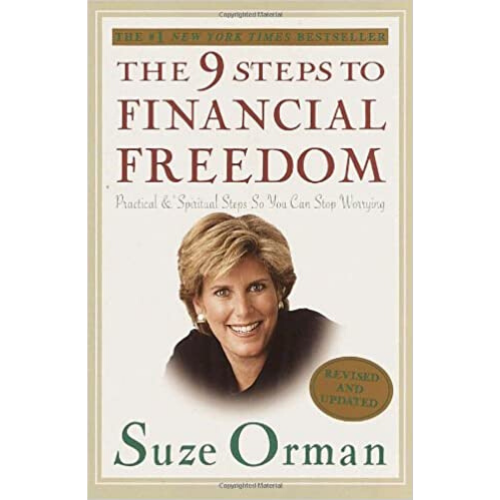 The 9 Steps to Financial Freedom: Practical and Spiritual Steps So You Can Stop Worrying