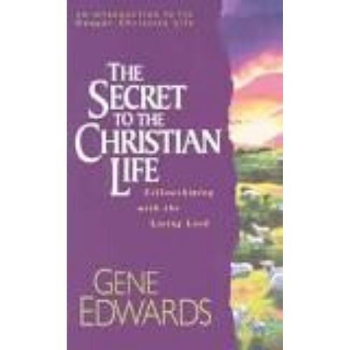 The Secret to the Christian Life : Have We Overlooked the Main Point
