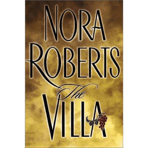 The Villa by Nora Roberts