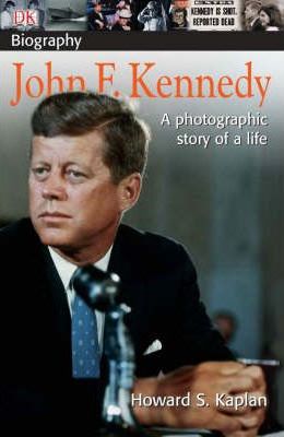 DK Biography: John F Kennedy