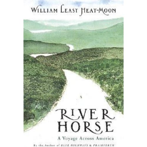 River Horse: a Voyage across America