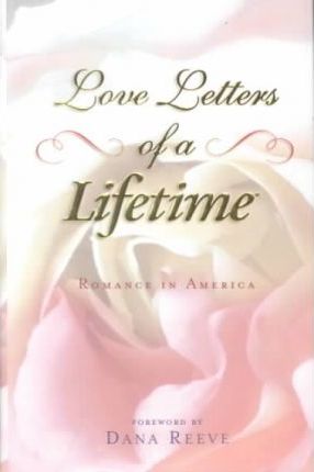 Love Letters of a Lifetime : Romance in America
