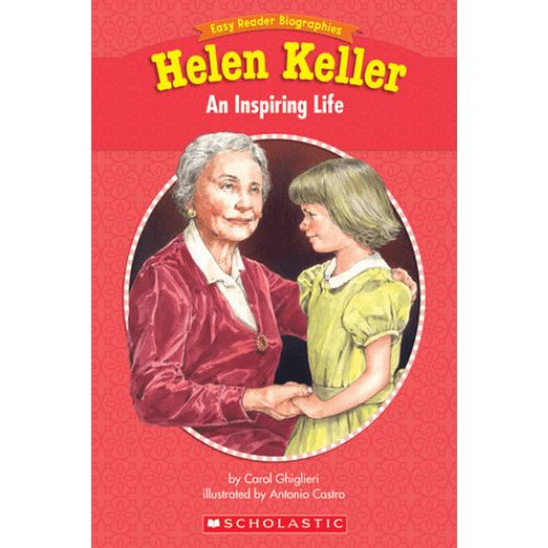 Easy Reader Biographies: Helen Keller : An Inspiring Life