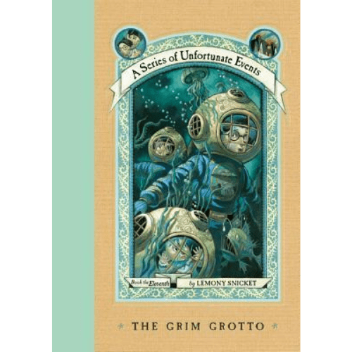 A Series of Unfortunate Events #11:  The Grim Grotto
