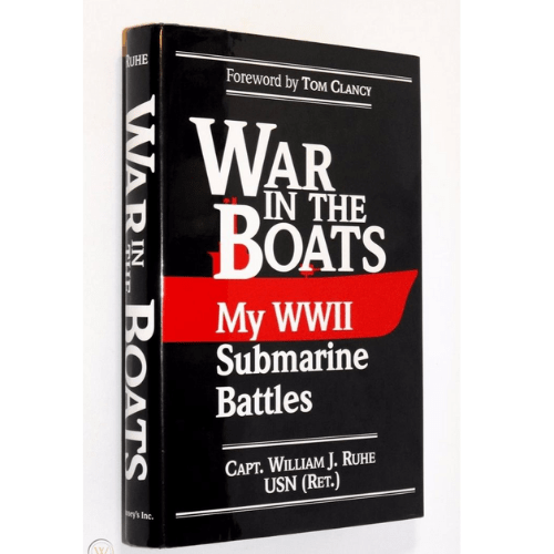 War in the Boats : My WWII Submarine Battles