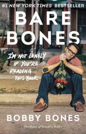 Bare Bones : I'm Not Lonely If You're Reading This Book