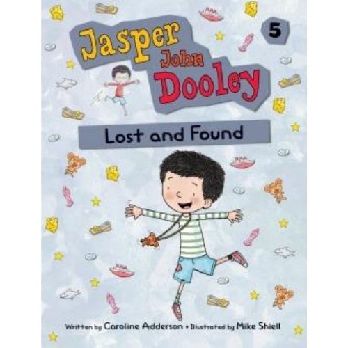 Jasper John Dooley: Lost and Found (Jasper John Dooley #5)