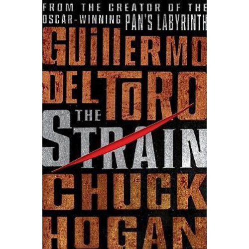 The Strain : Book One of the Strain Trilogy
