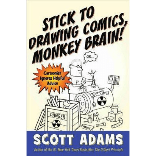 Stick To Drawing Comics, Monkey Brain! : Cartoonist Ignores Helpful Advice